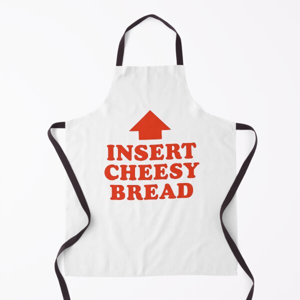 Item preview, Insert Cheesy Bread designed and sold by first-shirt ⭐ ⭐ ⭐ ⭐ ⭐.