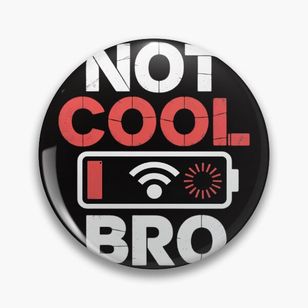 Item preview, Video Games Not Cool Bro Gamer Developers Electronics designed and sold by BotboutiquePre.