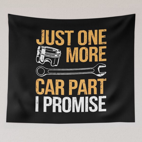 Item preview, Just One More Car Part I Promise Funny Mechanic Garage designed and sold by elihletoriong.