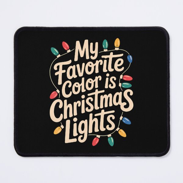 Item preview, My Favorite Color Is Christmas Lights designed and sold by prabuniard.