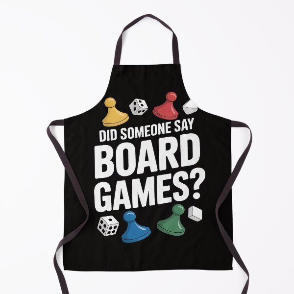 Item preview, Did Someone Say Board Games Gamer Men Women Kids designed and sold by BotboutiquePre.