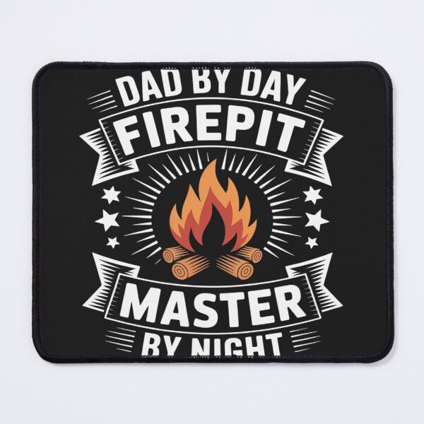 Item preview, Dad by Day, Firepit Master by Night designed and sold by Bstilablhot.
