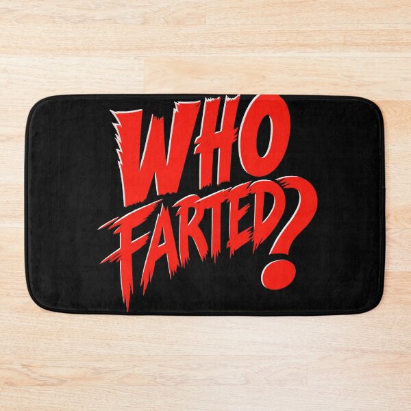 Item preview, WHO FARTED – Bold Funny Fart Humor | Sarcastic Toilet Joke designed and sold by Cree8if.