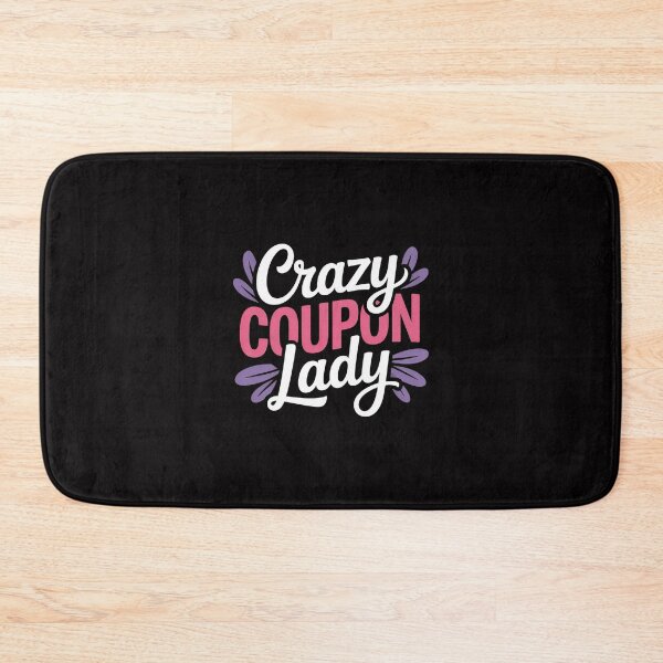 Item preview, Coupons Couponers Couponing Crazy Coupon Lady Couponer designed and sold by Minoloinan.