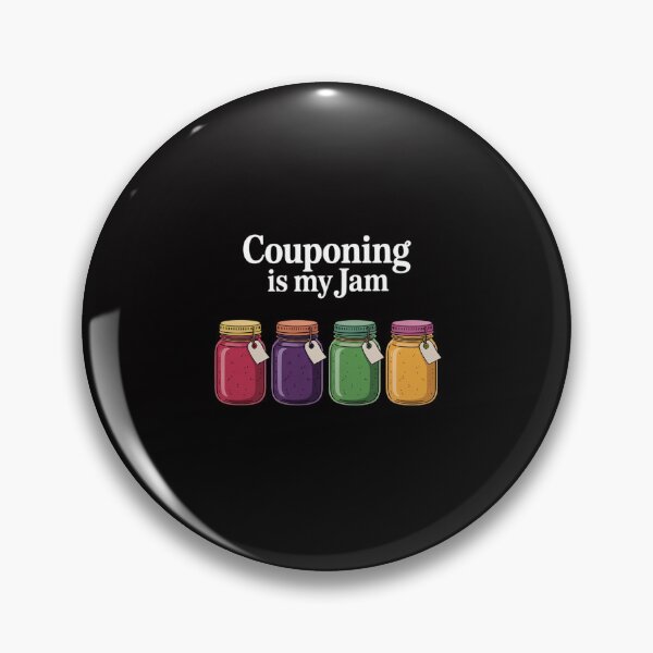 Item preview, Couponing is My Jam Favorite Hobby Slang Phrase designed and sold by Minoloinan.