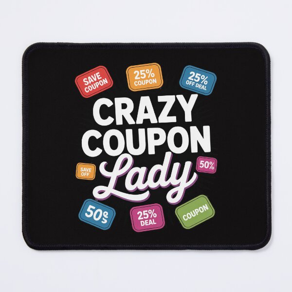 Item preview, Couponer Couponing Crazy Coupon Lady designed and sold by Minoloinan.