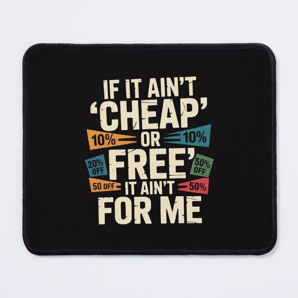 Item preview, Coupon If It Ain't Cheap Couponing Couponer Coupons Shopper designed and sold by Minoloinan.