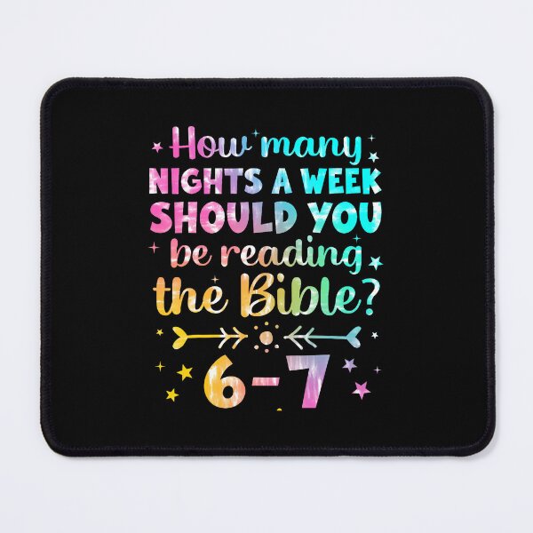 Item preview, How Many Nights A Week Should You Be Reading The Bible 6 7 designed and sold by desuyomoskov7.