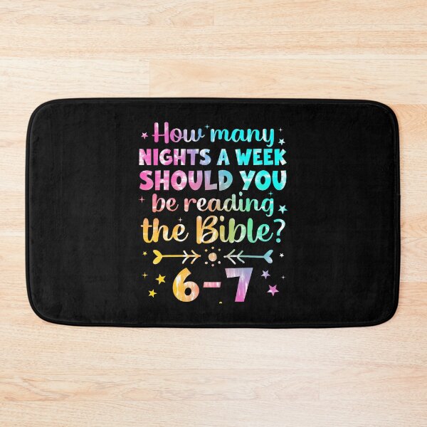 Item preview, How Many Nights A Week Should You Be Reading The Bible 6 7 designed and sold by desuyomoskov7.