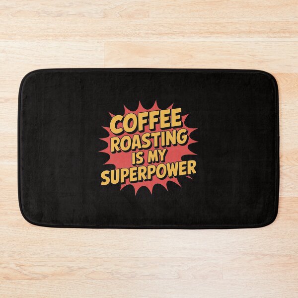 Item preview, Coffee Roasting Is My Superpower. Coffee Roaster designed and sold by margaridroso.