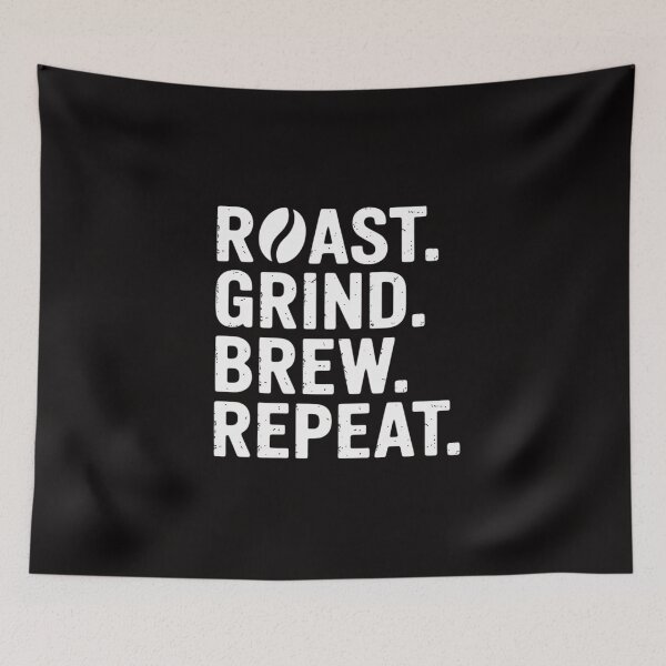 Item preview, Coffee Roaster Apparel Roast Grind Brew Repeat Black Coffee designed and sold by margaridroso.