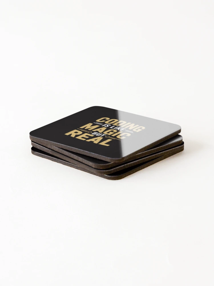 Thumbnail 4 of 5, Coasters (Set of 4), Coding Is Like Magic But Real Computer Programming Coder designed and sold by margaridroso.