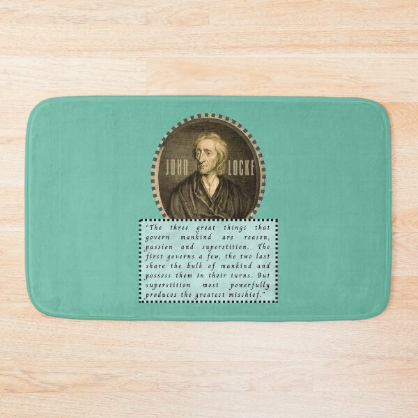 Item preview, John Locke quote: The three great things that govern mankind are reason, passion and superstition...  designed and sold by artbleed.
