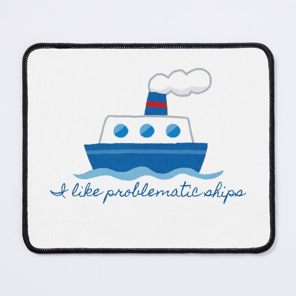 Item preview, I like problematic ships - Anime Manga Novel TV Movie Fandom designed and sold by EvergreenRevolt.