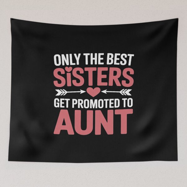 Item preview, Mother's Day Sisters get promoted to aunt designed and sold by SIGORDESIGN.