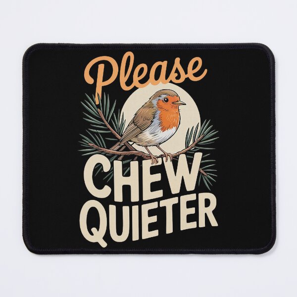 Item preview, Please Chew Quieter Vintage Saying Bird Nature Lover designed and sold by pansak.