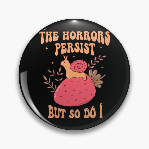 Item preview, The Horrors Persist But So Do I Cottagecore Kawaii Snail Lover designed and sold by pansak.