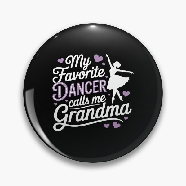 Item preview, My Dancer Calls Me Grandma Dance Grandma Grandkid designed and sold by SIGORDESIGN.