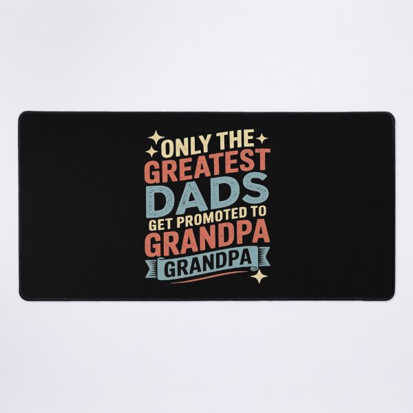 Item preview, Greatest Dads Get Promoted To Grandpa designed and sold by Slwankol.