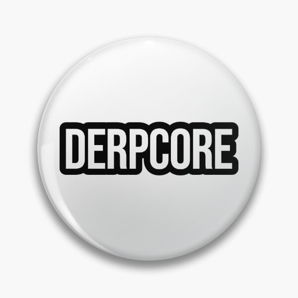 Item preview, Derpcore, Outline designed and sold by Memes N Lore .
