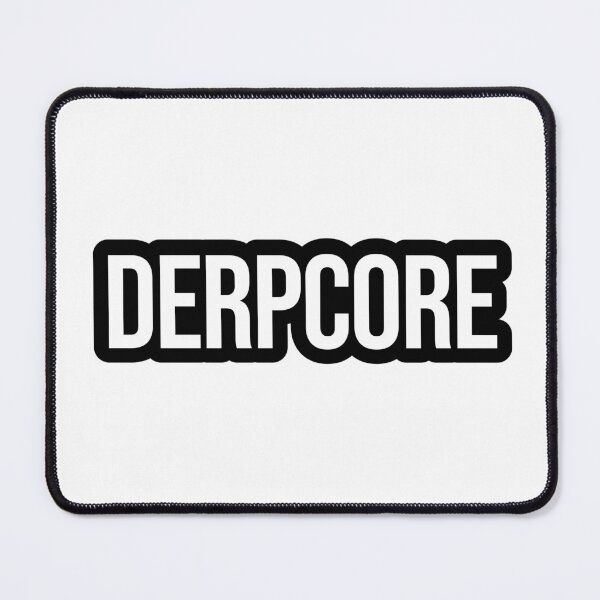 Item preview, Derpcore, Outline designed and sold by Memes N Lore .