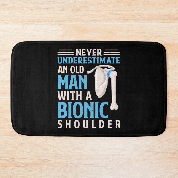 Item preview, Never Underestimate An Old Man With A Bionic Shoulder designed and sold by heupelipocko.