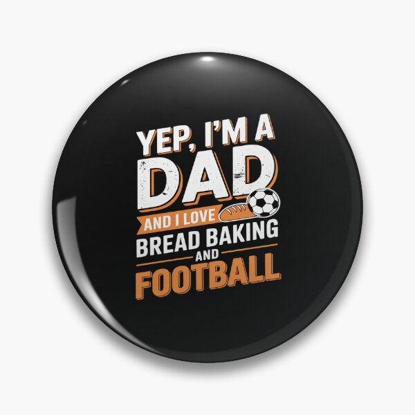 Item preview, Dad Who Bakes Bread and Loves Football Humor designed and sold by katherintration.