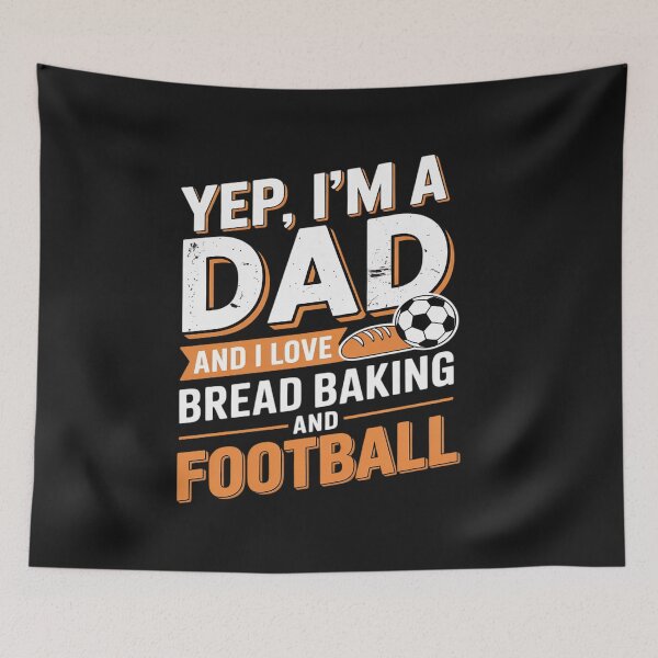 Item preview, Dad Who Bakes Bread and Loves Football Humor designed and sold by katherintration.