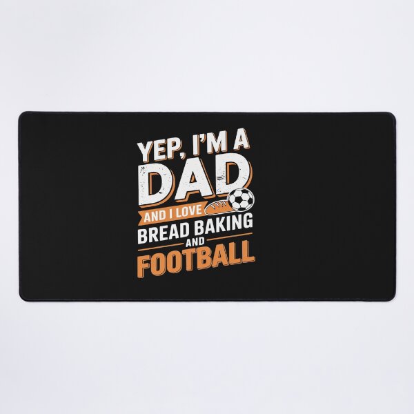 Item preview, Dad Who Bakes Bread and Loves Football Humor designed and sold by katherintration.