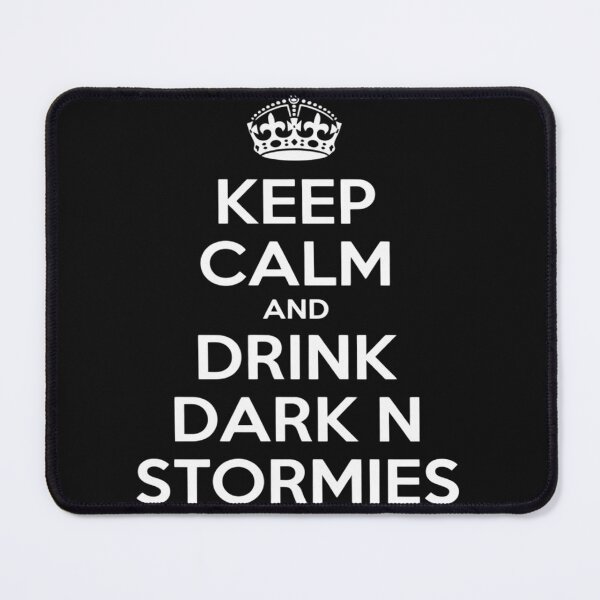 Item preview, Dark N Stormies Cocktails Keep Calm Drink Dark N Stormies! designed and sold by katherintration.