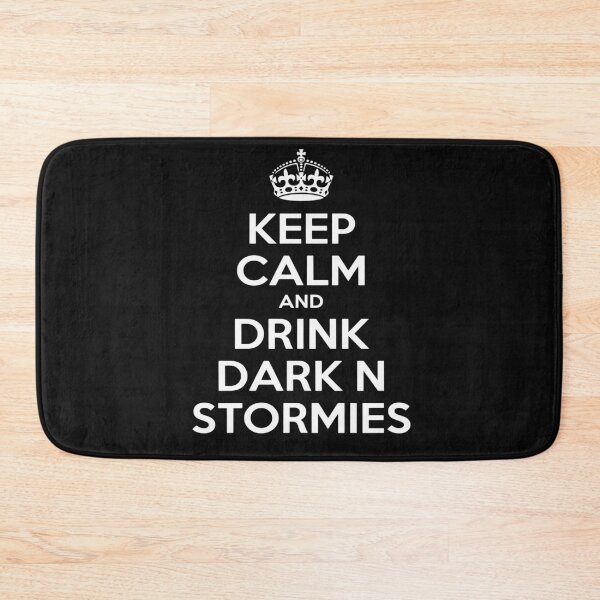 Item preview, Dark N Stormies Cocktails Keep Calm Drink Dark N Stormies! designed and sold by katherintration.