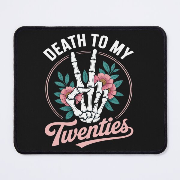 Item preview, Death To My Twenties Funny R.I.P 20s, 30th Birthday Skeleton designed and sold by katherintration.