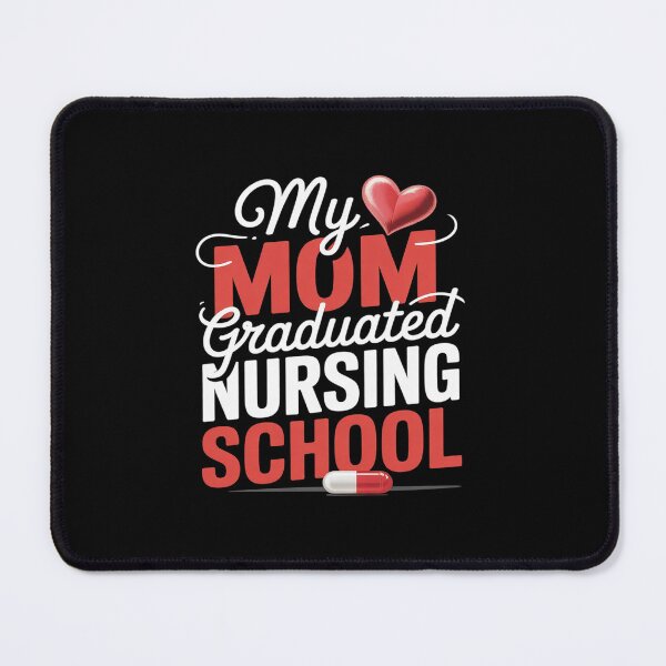 Item preview, My Mom Graduated Nursing School designed and sold by SIGORDESIGN.