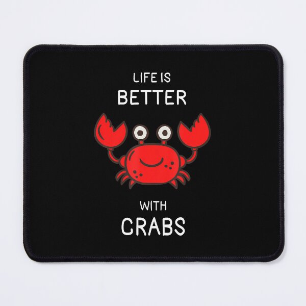 Item preview, Crab Lover Life Is Better With Crabs Crab Fan designed and sold by mischwpwarso.