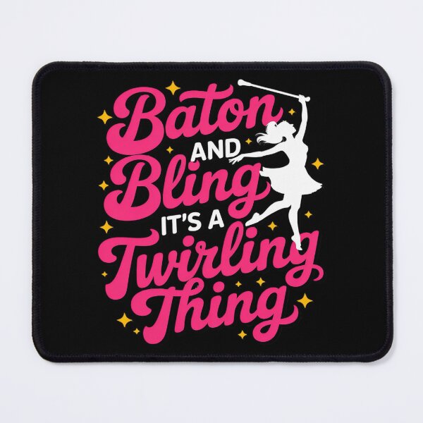 Item preview, Baton And Bling It's A Twirling Thing Baton Twirler designed and sold by duolastgend.
