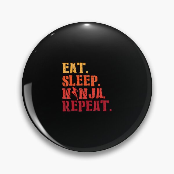 Item preview, Eat Sleep Ninja Repeat Shadow Warrior Ninja Fighter designed and sold by reeneregen.