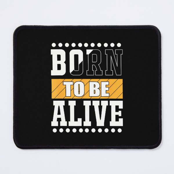 Item preview, Born To Be Alive designed and sold by cordfried3h.