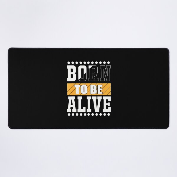 Item preview, Born To Be Alive designed and sold by cordfried3h.