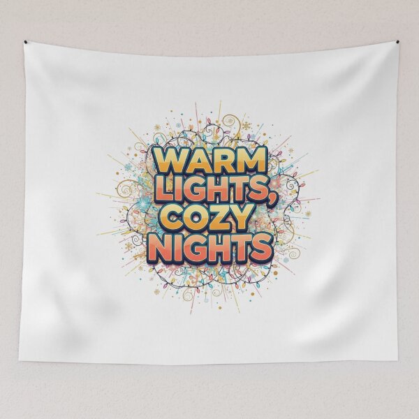 Item preview, Warm Lights Cozy Nights-Cozy Winter Quote Typography Artwork designed and sold by Aarvya Fashion Club ( A.F.C ).