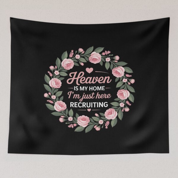 Item preview, Heaven Is My Home I'm Just Here Recruiting designed and sold by ProudForFunny.