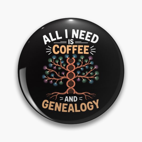 Artikelvorschau, Alles, was ich brauche, ist Kaffee und Genealogie. entworfen und verkauft von tlallimicrichi.
