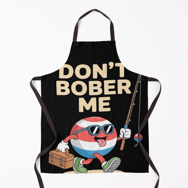 Item preview, Don't Bobber Me Funny Fishing Bobber Quote designed and sold by LegendsArt75.