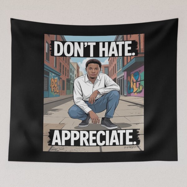 Item preview, Don't hate. Appreciate. 80s throwback designed and sold by LegendsArt75.
