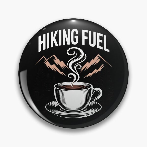 Item preview, Hiking fuel is coffee and mountains outdoor lover designed and sold by ProudForFunny.