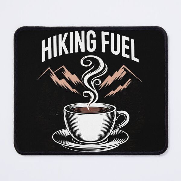 Item preview, Hiking fuel is coffee and mountains outdoor lover designed and sold by ProudForFunny.