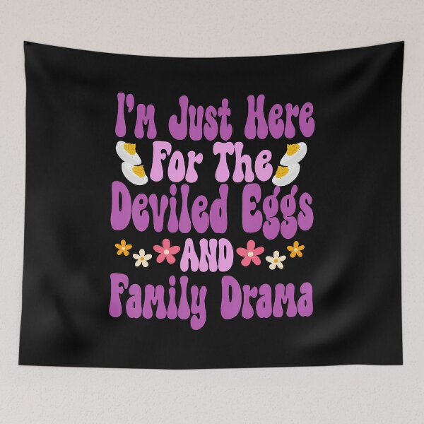 Item preview, I'M Just Here For The Deviled Eggs Family Drama Fun Groovy designed and sold by markettathorn.