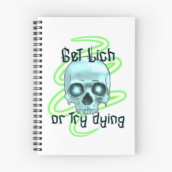 Item preview, Get Lich or Try Dying designed and sold by Lady Emlyn Art.