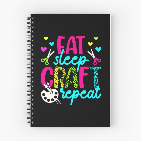 Item preview, Eat Sleep Craft Repeat Crafting Crafter designed and sold by markettathorn.