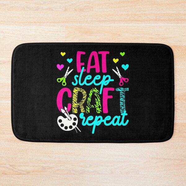 Item preview, Eat Sleep Craft Repeat Crafting Crafter designed and sold by markettathorn.