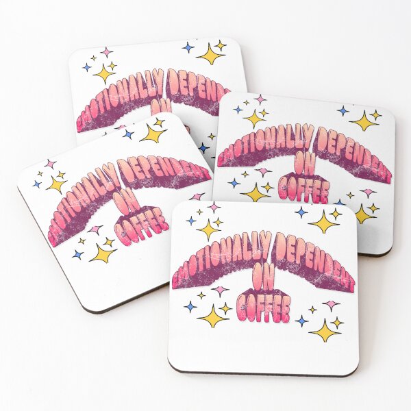 Item preview, Emotionally dependent on coffee designed and sold by ChameraDesign.